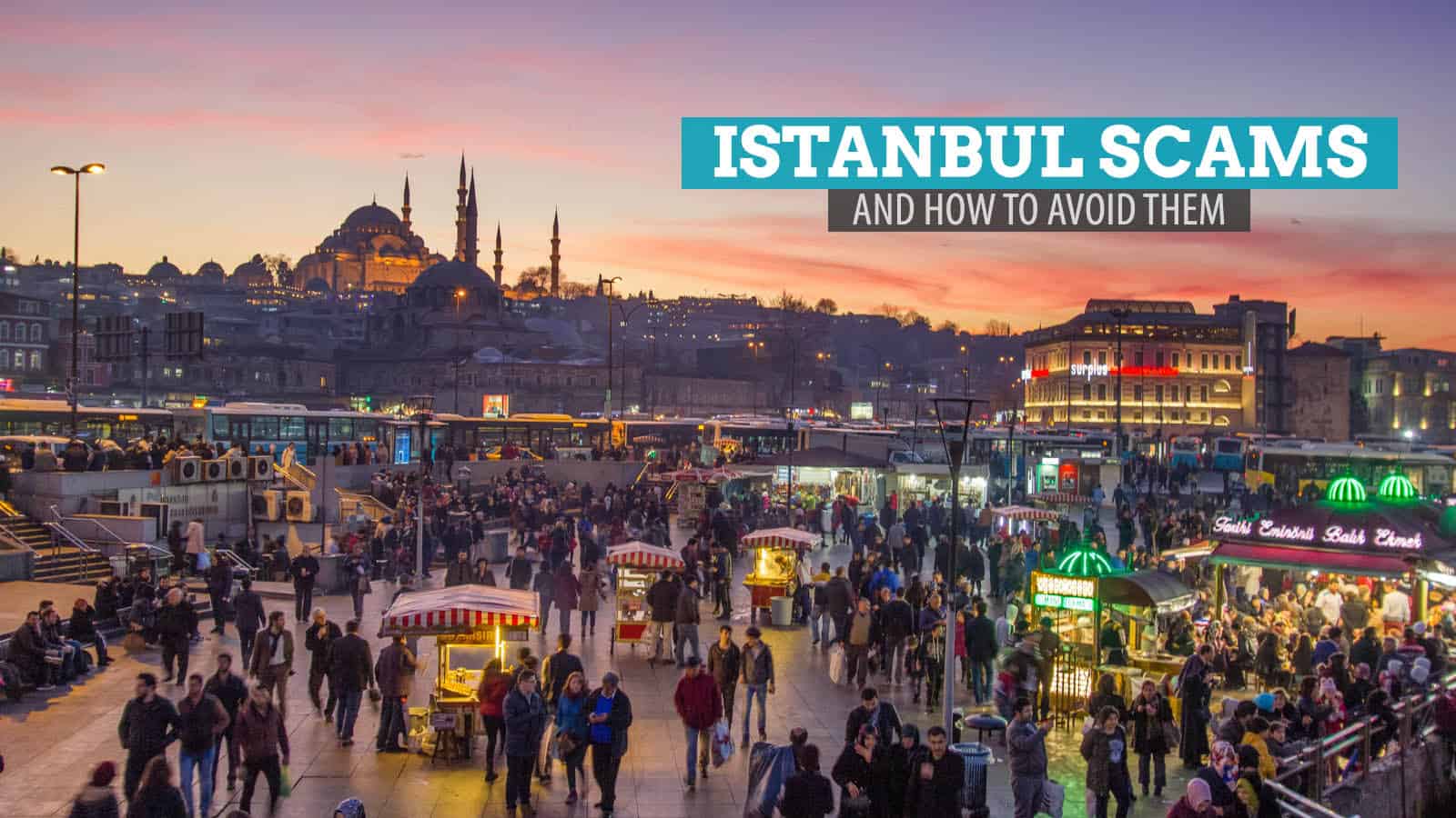 伊斯坦布尔:值得警惕的5大骗局(以及如何避免它们)