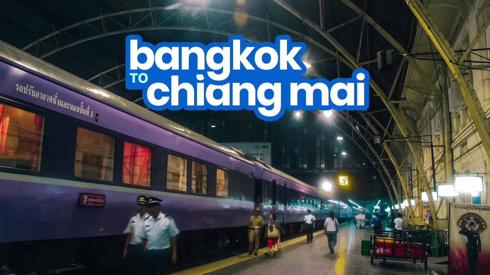 曼谷乘火车或公共汽车到清迈：日程安排和票价
